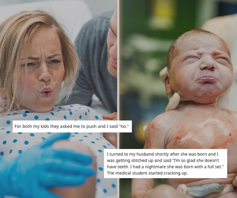 Funniest Things People Have Said While Giving Birth