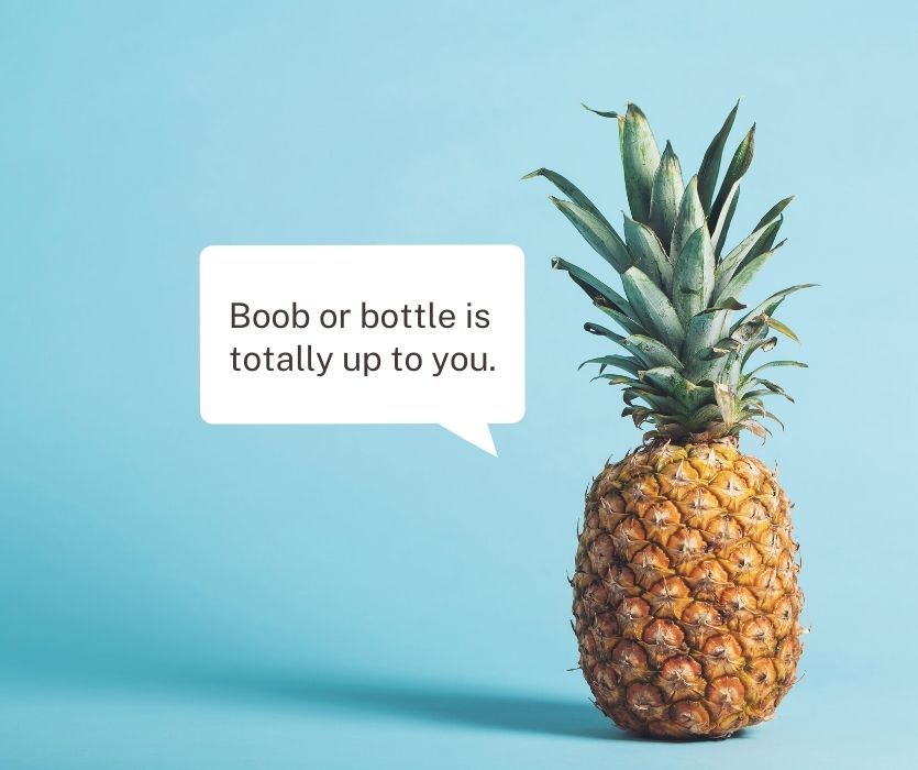 pineapple saying "boob or bottle is up to you."